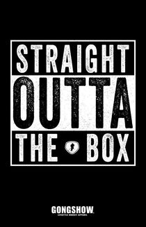 Straight Outta The Box - Poster